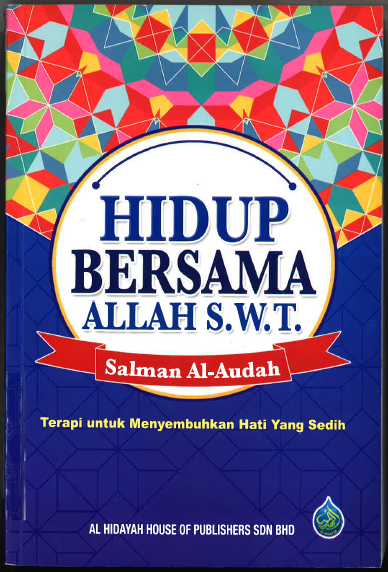 Hidup Bersama ALLAH S.W.T