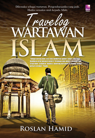 Travelog wartawan Islam