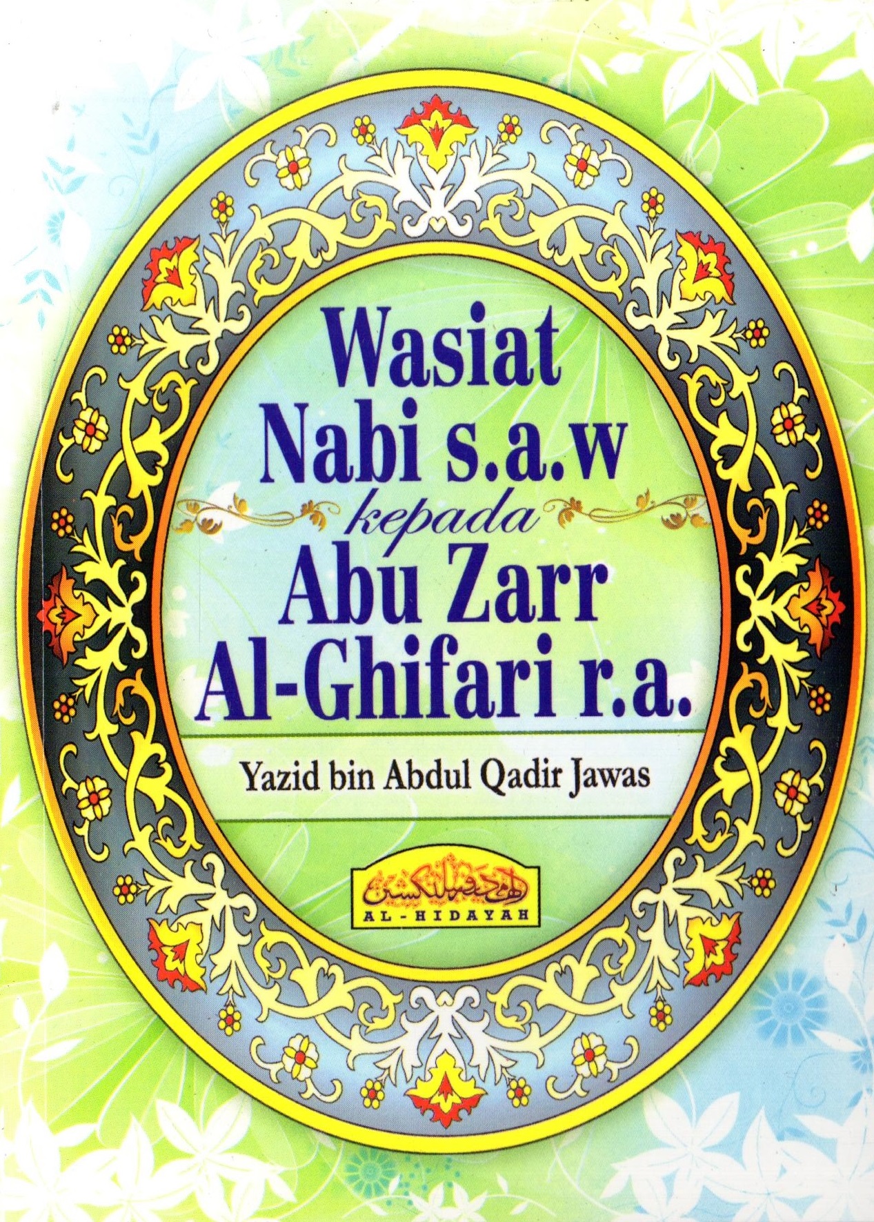 Wasiat Nabi s.a.w kepada Abu Zarr Al-Ghifari r.a
