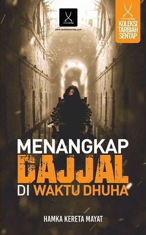 Menangkap Dajjal Di Waktu Dhuha