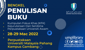 Bengkel Penulisan Buku: Kumpulan Fokus Khas (KFK) Kejuruteraan dan Senibina, Perpustakaan Universiti Awam 28 - 29 Mac 2022
