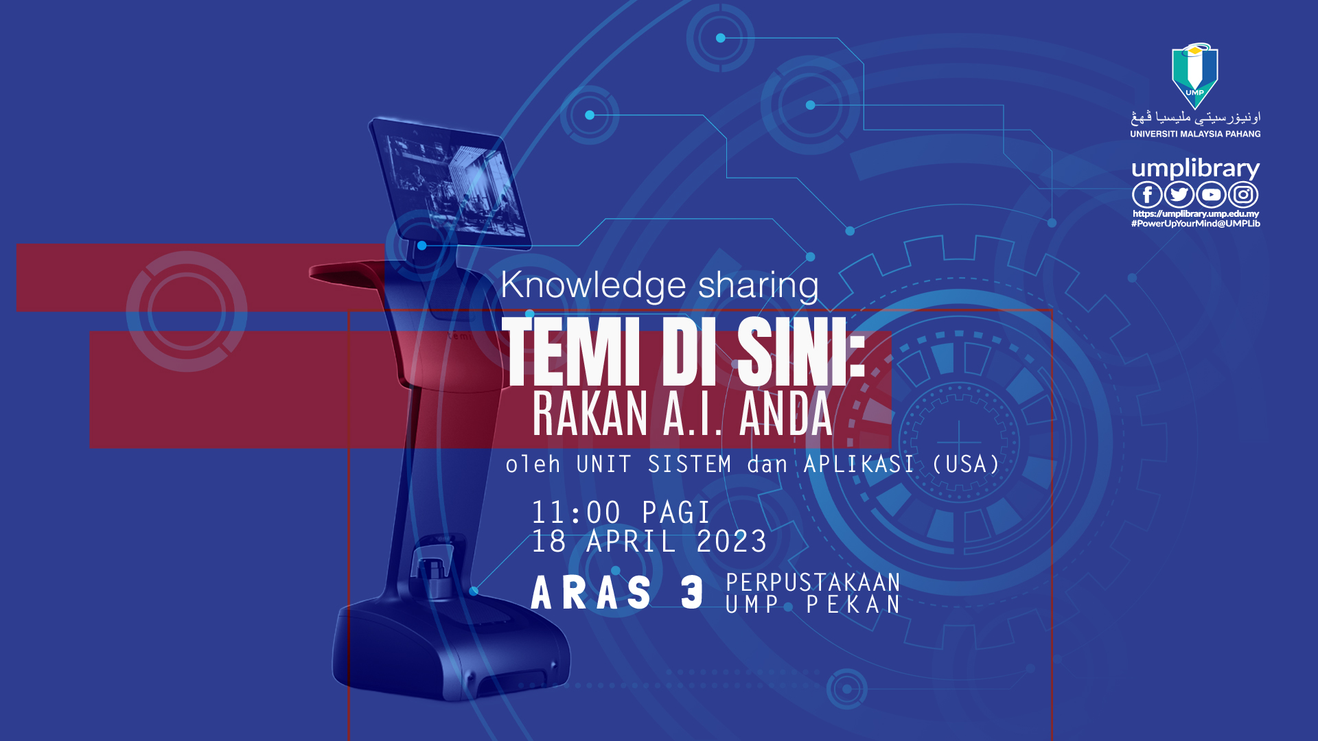 UMPLIB - Knowledge Sharing - Temi Di Sini: Teman A.I. Anda