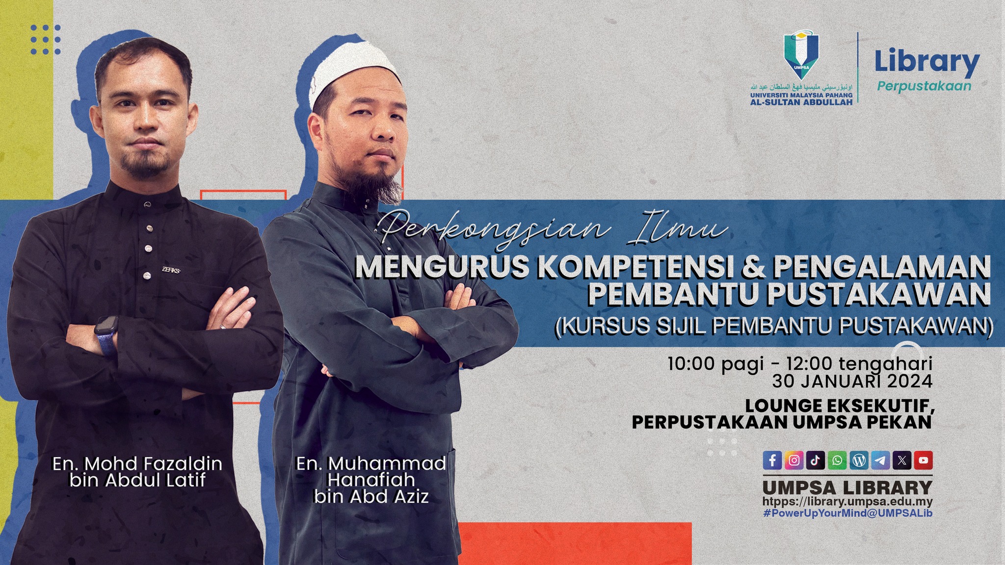 UMPSA Library - Perkongsian Ilmu : Mengurus Kompetensi & Pengalaman Pembantu Pustakawan (Kursus Sijil Pembantu Pustakawan)