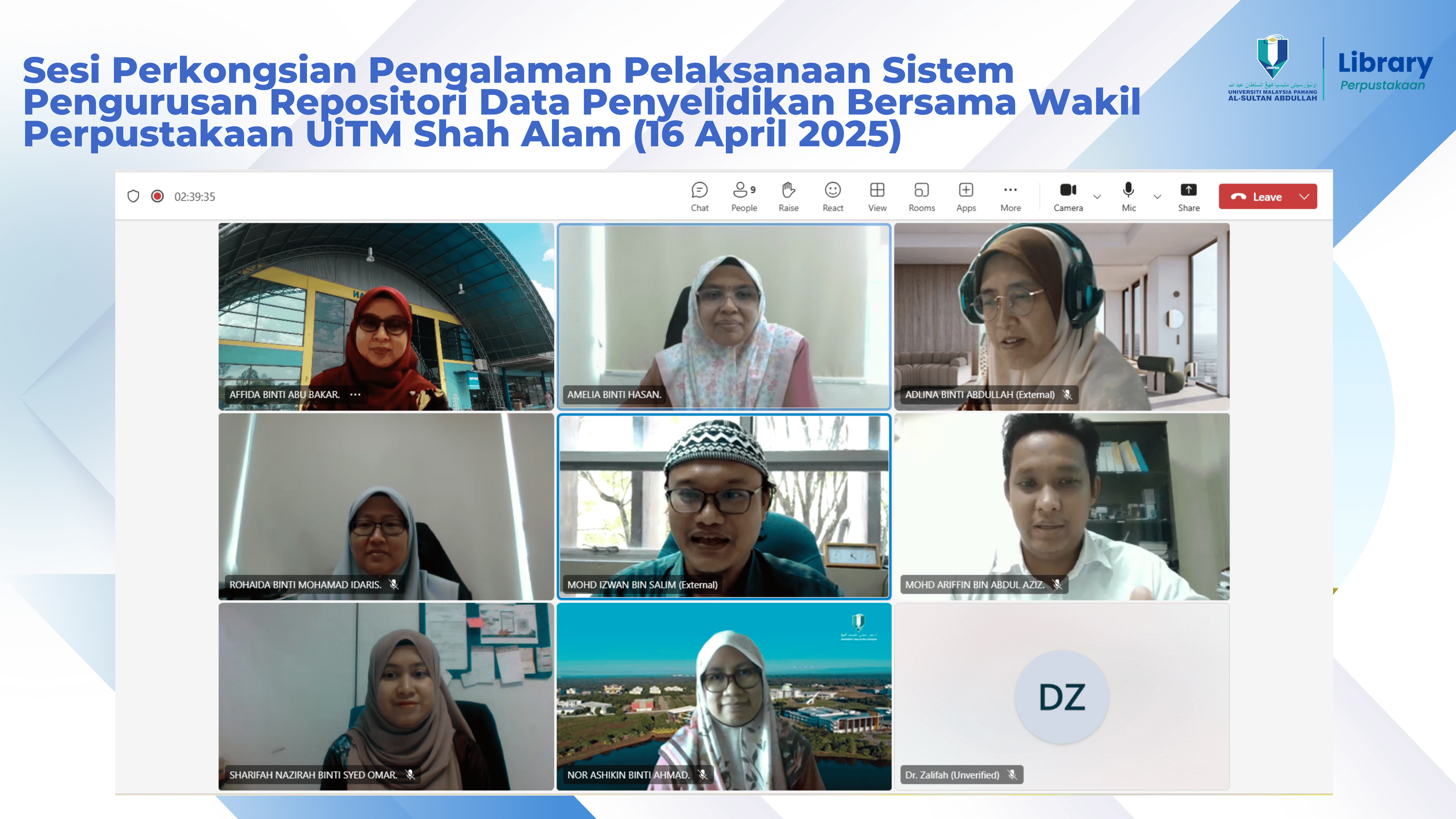 SESI PERKONGSIAN PENGALAMAN PELAKSANAAN SISTEM PENGURUSAN REPOSITORI DATA PENYELIDIKAN BERSAMA WAKIL PERPUSTAKAAN TUN ABDUL RAZAK (PTAR), UITM SHAH ALAM