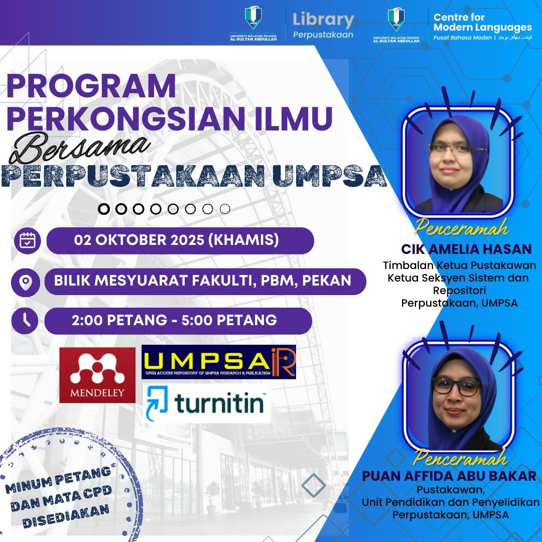 UMPSA-IR, Mendeley & Turnitin: Panduan Penyelidikan untuk Warga PBM Pustakawan UMPSA Kongsi Ilmu bersama Staf Pusat Bahasa Moden - 2 Okt 2025