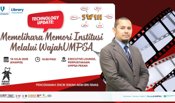 Technology Update: WajahUMPSA Perkasa Pendigitalan Khazanah Visual Universiti - 16 Jul 2026